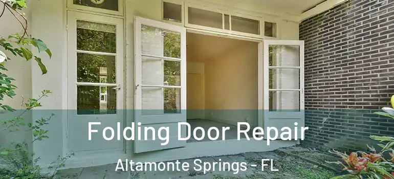  Folding Door Repair Altamonte Springs - FL