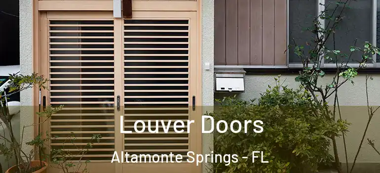  Louver Doors Altamonte Springs - FL