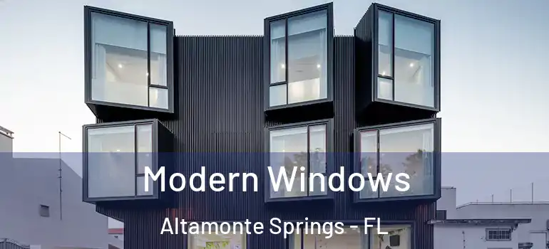  Modern Windows Altamonte Springs - FL