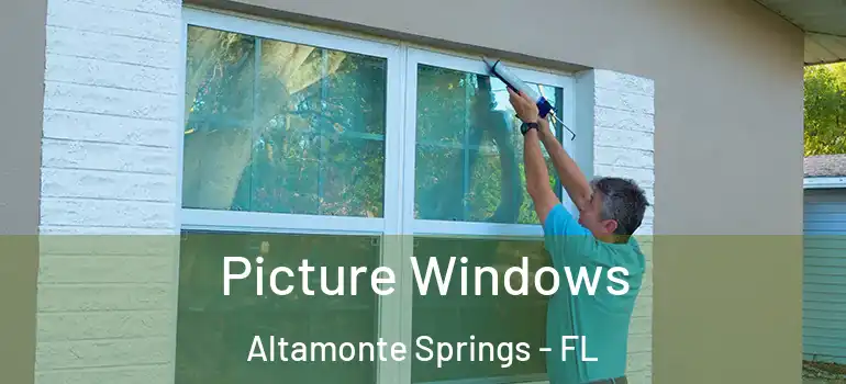  Picture Windows Altamonte Springs - FL