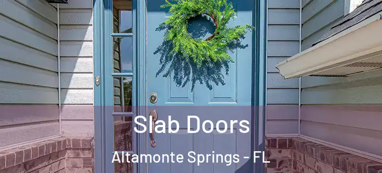 Slab Doors Altamonte Springs - FL